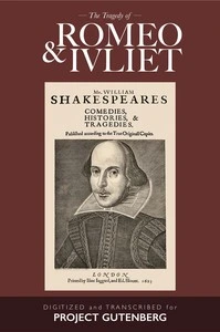 Romeo and Juliet by William Shakespeare